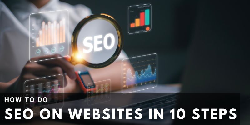 How to do SEO on Websites in 10 steps